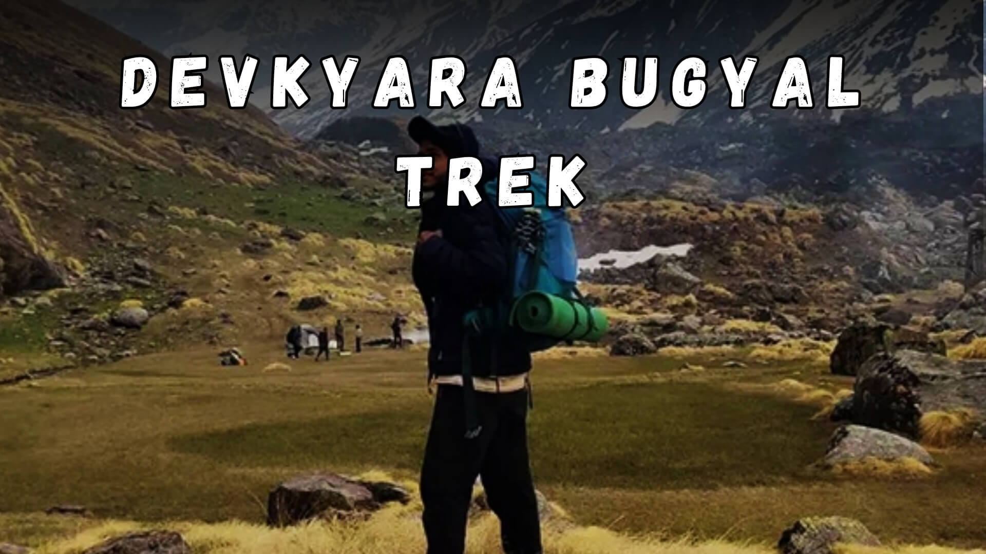 Devkyara Bugyal Trek